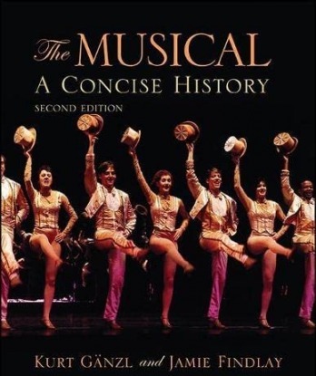 The Musical: A Concise History 2nd Edition